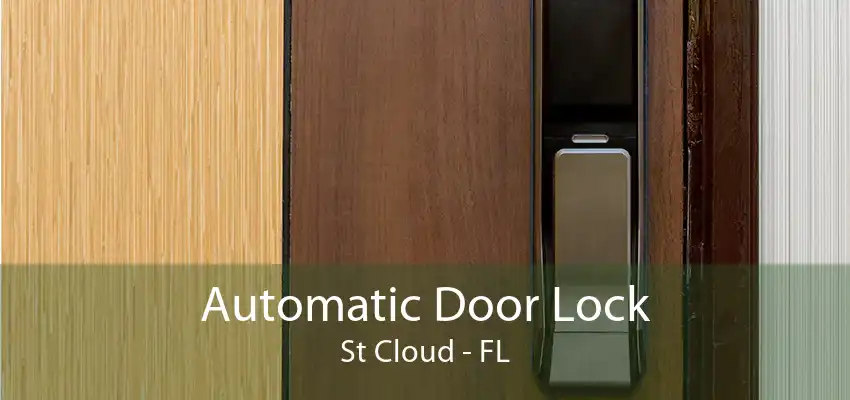 Automatic Door Lock St Cloud - FL