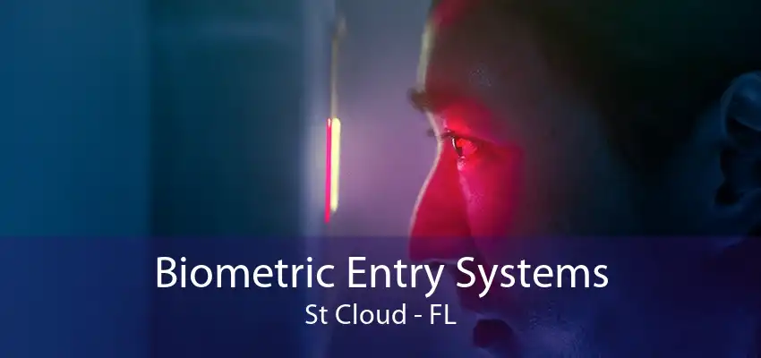 Biometric Entry Systems St Cloud - FL