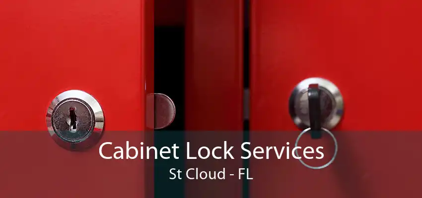 Cabinet Lock Services St Cloud - FL