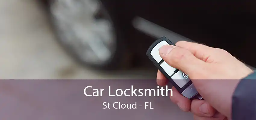 Car Locksmith St Cloud - FL