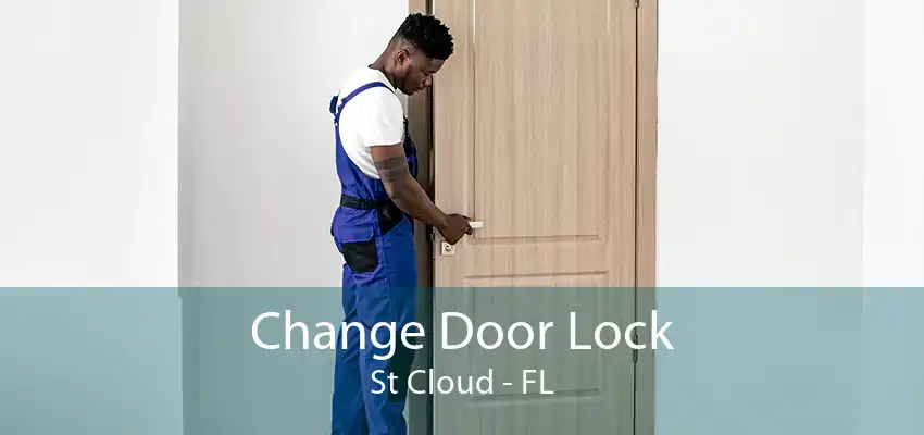 Change Door Lock St Cloud - FL