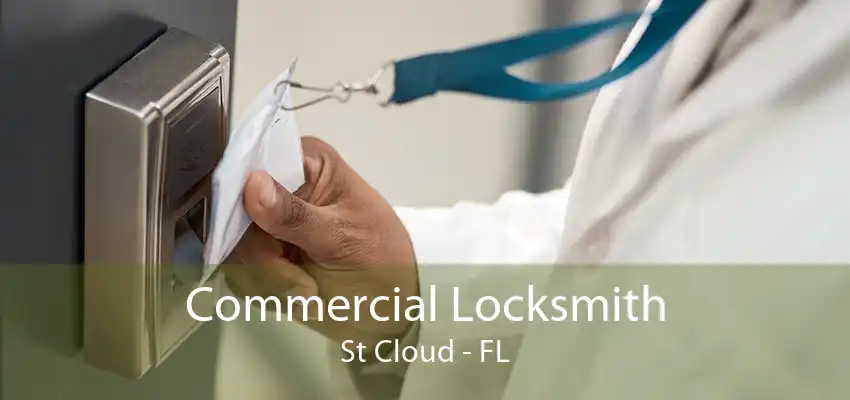 Commercial Locksmith St Cloud - FL