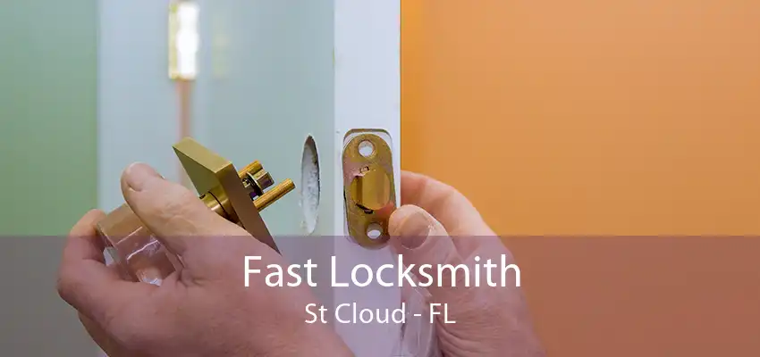 Fast Locksmith St Cloud - FL