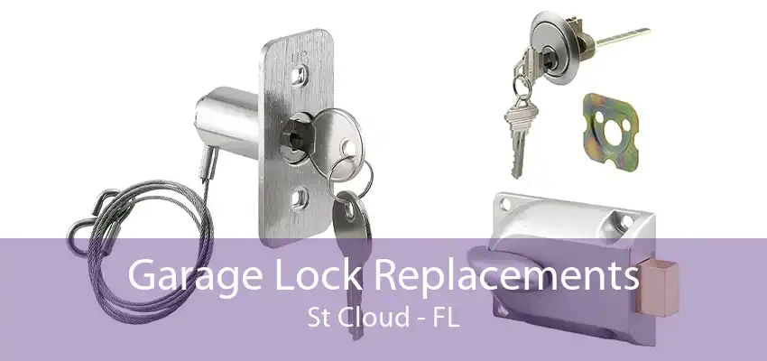 Garage Lock Replacements St Cloud - FL