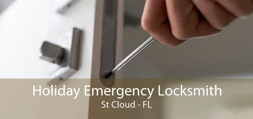 Holiday Emergency Locksmith St Cloud - FL