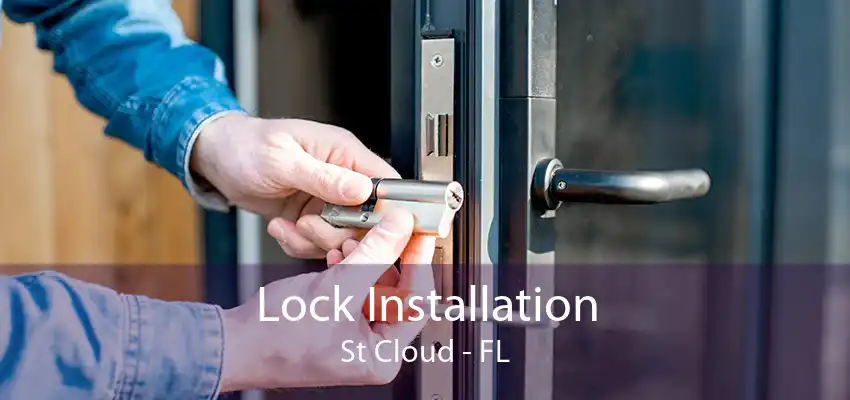 Lock Installation St Cloud - FL