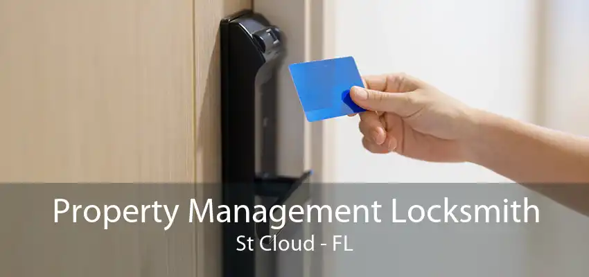 Property Management Locksmith St Cloud - FL