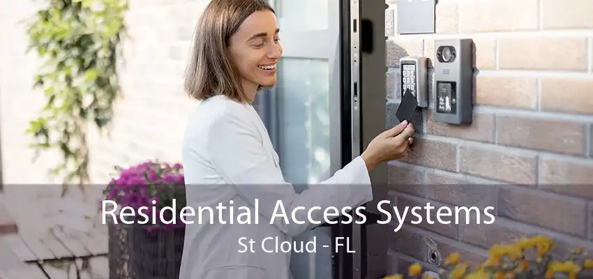 Residential Access Systems St Cloud - FL